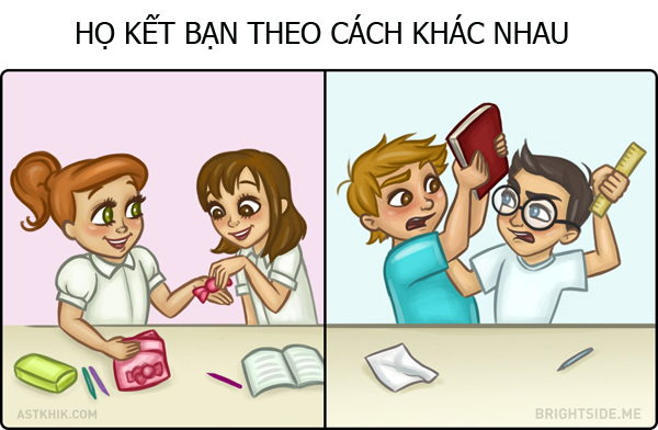 Nữ giới kết bạn theo cách khá nhẹ nhàng, tình cảm. Đàn ông thì không đánh không thành bạn được.