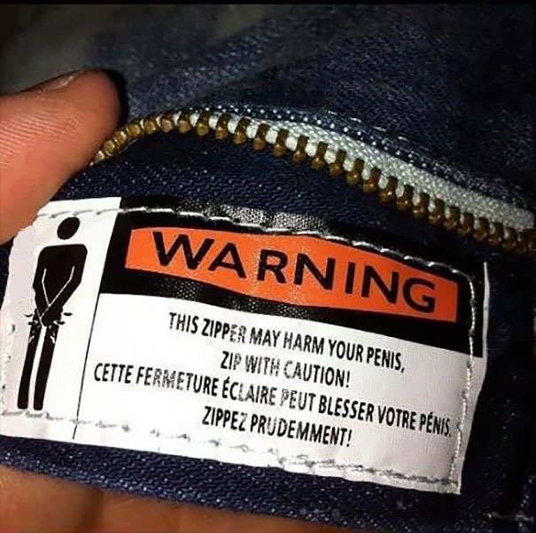 13. Cảnh báo: Chiếc quần này có thể gây hại cho cậu nhỏ của bạn. Đọc dòng chữ này xong không biết có chàng trai nào dám mặc không?