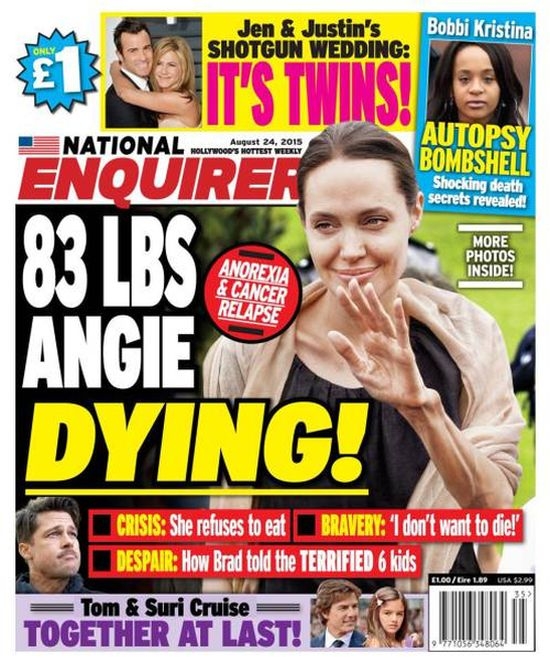 Có lúc National Enquirer đăng tin Angelina Jolie còn 83 lbs (37,6 kg)