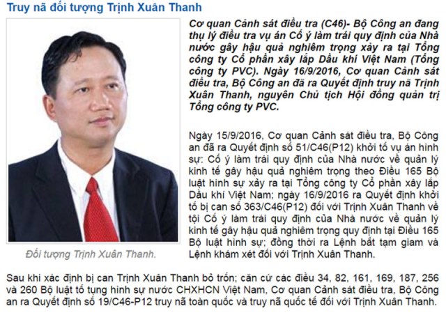 
Trịnh Xuân Thanh bị Cơ quan Cảnh sát điều tra – Bộ Công an truy nã toàn quốc và quốc tế.
