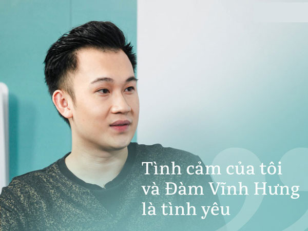 
Dương Triệu Vũ từng thừa nhận giữa anh và Đàm Vĩnh Hưng có tình yêu.
