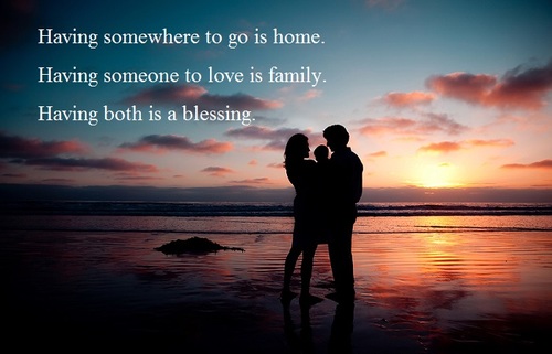 Nhà là nơi để về. Gia đình là nơi để yêu thương. Có nhà và gia đình, chính là lời chúc phúc.