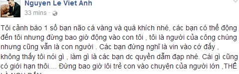 Việt Anh lên tiếng dằn mặt những kẻ quá khích trên trang cá nhân