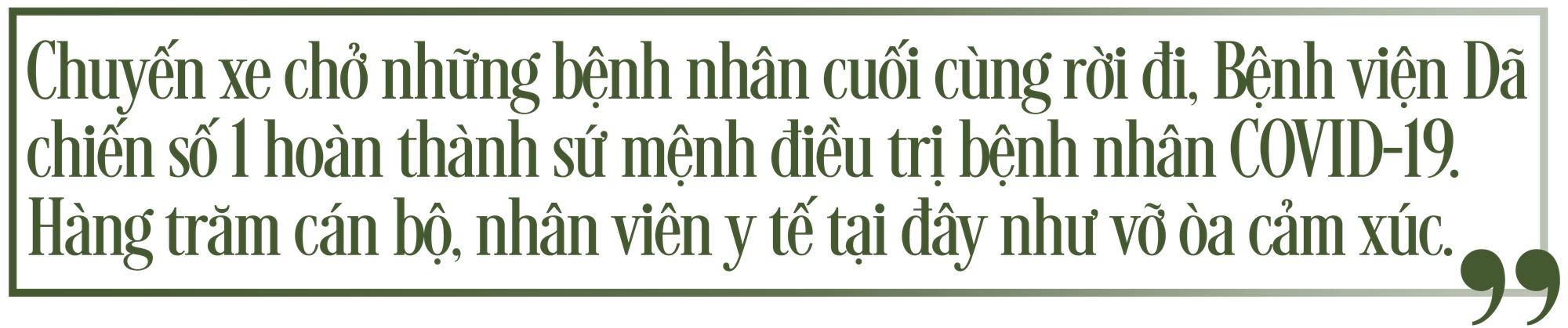 Chuyến xe cuối cùng hoàn thành sứ mệnh điều trị COVID-19 - Ảnh 1.