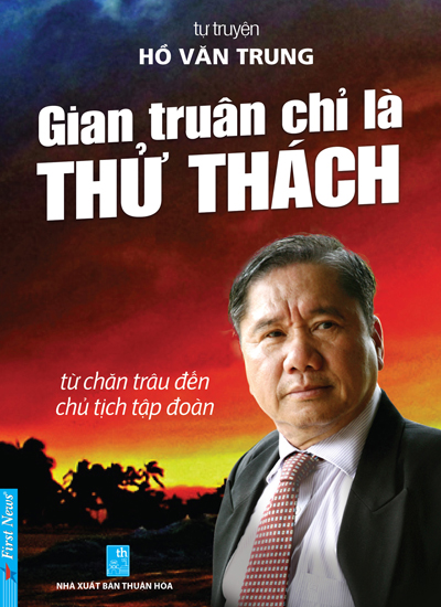 Tự truyện của cậu bé chăn trâu trở thành ông chủ một tập đoàn  5