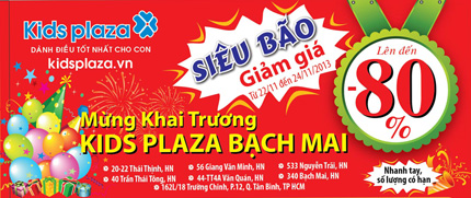 "Siêu bão giảm giá 80%” tại hệ thống siêu thị Kids plaza thứ 7 1