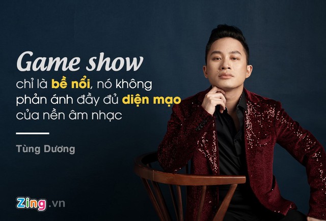 
Quan điểm của Tùng Dương là game show chỉ là bề nổi, do vậy, không phản ánh đầy đủ diện mạo của nền âm nhạc. Kết quả game show không phải lúc nào cũng hồn nhiên và công bằng.
