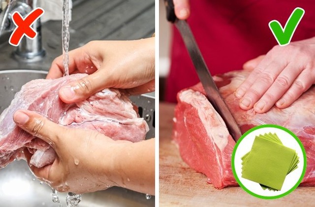 Thịt đỏ: Rửa thịt đỏ có thể làm tăng thêm độ ẩm cho thịt, ảnh hưởng đến hương vị của món ăn. Nếu vẫn muốn rửa thịt trước khi nấu, bạn nên sử dụng một chiếc khăn giấy thấm bỏ độ ẩm dư thừa trên miếng thịt. Sau đó, cần vệ sinh bồn rửa và các bề mặt gần đó. Sử dụng xà phòng và nước ấm để rửa tay.
