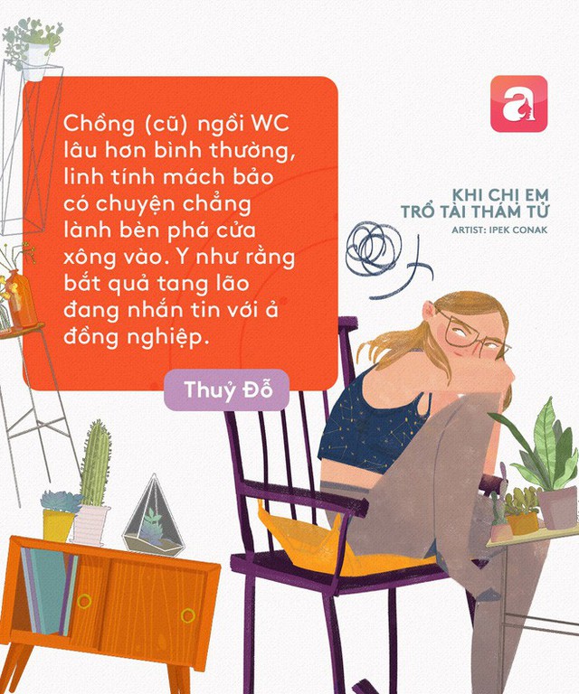 
Anh à, em đã yêu anh đủ lâu đến nỗi thời gian ngồi WC của anh xê dịch cũng trở thành một dấu hiệu mờ ám rồi!
