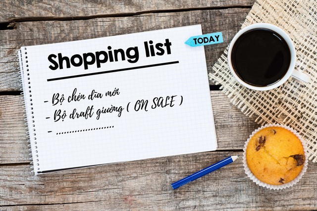 Lên danh sách những gì cần mua, bạn sẽ tránh được việc mua những món hàng về để rồi bỏ không một chỗ