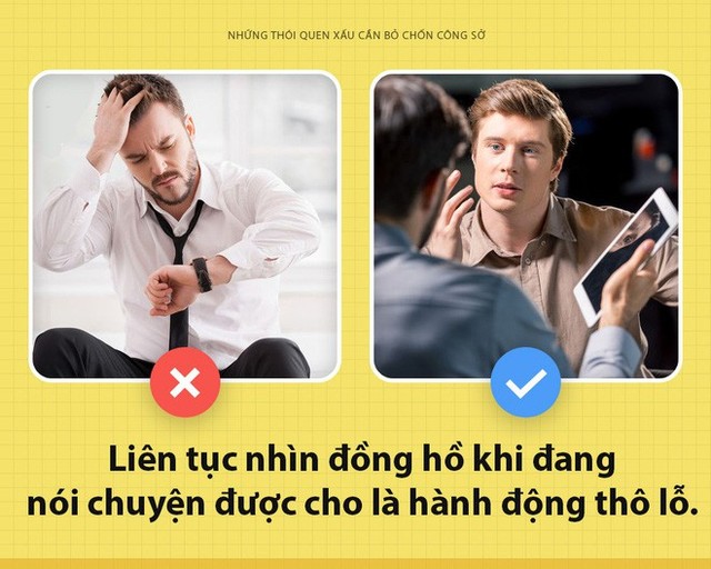 Khi đang nói chuyện, trao đổi với sếp, đồng nghiệp mà bạn cứ nhìn đồng hồ liên tục - đây được cho là 1 hành động thô lỗ đó.