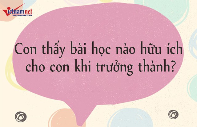 C&acirc;u hỏi n&agrave;y nhắc nhở đứa trẻ rằng ch&uacute;ng sẽ sớm trưởng th&agrave;nh chứ kh&ocirc;ng thể m&atilde;i l&agrave; những đứa trẻ. V&igrave; vậy, trẻ cần chuẩn bị kiến thức v&agrave; kỹ năng cần thiết cho tương lai.