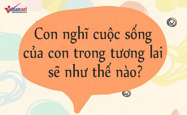 C&acirc;u hỏi n&agrave;y hướng trẻ suy nghĩ đến tương lai v&agrave; l&ecirc;n kế hoạch cho n&oacute;. Việc hiểu những điều m&igrave;nh muốn khi trưởng th&agrave;nh sẽ gi&uacute;p trẻ sớm x&aacute;c định được những việc cần l&agrave;m.