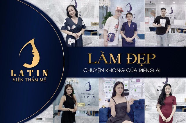 Viện thẩm mỹ Latin – Nơi phái đẹp thăng hoa nhan sắc - Ảnh 1.