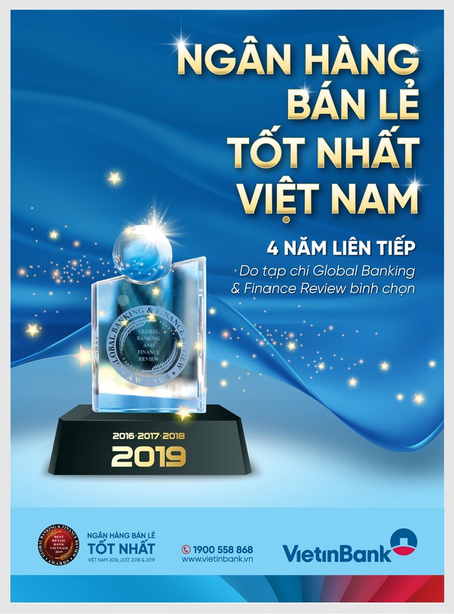 VietinBank tự hào 4 năm liên tiếp đạt giải Ngân hàng Bán lẻ tốt nhất Việt Nam - Ảnh 1.
