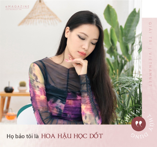 Thùy Dung: Đi qua tổn thương khi bị chê Hoa hậu học dốt, Hoa hậu xui nhất Việt Nam - Ảnh 2.