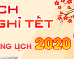 Thông tin chính thức, đầy đủ về lịch nghỉ Tết Dương lịch, Nguyên đán năm 2020