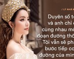 Lý Nhã Kỳ: &apos;Tôi nói ra để chấm dứt mọi lời ra tiếng vào về tôi và người yêu suốt 9 năm qua&apos;