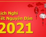 Thông tin chính thức về lịch nghỉ Tết Nguyên đán Tân Sửu 2021