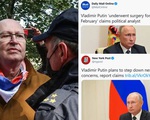 Nga bắt nhân vật tung tin đồn Tổng thống Putin bị bệnh
