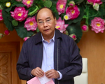 Thủ tướng Nguyễn Xuân Phúc: Phấn đấu không để ai bị nhiễm bệnh mà không được biết tới