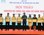 Công tác dân số 6 tháng đầu năm 2020: Khẩn trương hoàn thiện Đề án về mô hình bộ máy làm công tác dân số