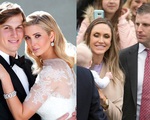 Chân dung 2 con dâu, con rể nổi tiếng tài sắc vẹn toàn của Tổng thống Donald Trump
