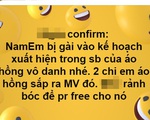 Rộ thông tin Nam Em bị “gài” vào kế hoạch tiến thân trong Vbiz của nữ ca sĩ chưa tên tuổi