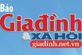 Tin bài hấp dẫn trên Báo GĐ&XH số 116 ra ngày 26/9 Tin bài hấp dẫn trên Báo GĐ&XH số 116 ra ngày 26/9