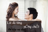 Nhục nhã vì lấy vợ đẹp… Nhục nhã vì lấy vợ đẹp…