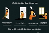 Nên vờ ngủ khi phát hiện kẻ gian đột nhập lúc nửa đêm Nên vờ ngủ khi phát hiện kẻ gian đột nhập lúc nửa đêm