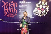 Nghệ sĩ Xuân Hinh tiết lộ ba lý do không dám giận vợ Nghệ sĩ Xuân Hinh tiết lộ ba lý do không dám giận vợ