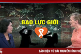 Bạo lực giới báo động đặc biệt với phụ nữ và trẻ em gái Bạo lực giới báo động đặc biệt với phụ nữ và trẻ em gái