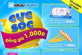 Bạn có tin không: Mua hàng chỉ với 1.000Đ tại cửa hàng Muachung Hà Đông Bạn có tin không: Mua hàng chỉ với 1.000Đ tại cửa hàng Muachung Hà Đông