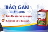 Bảo Gan Nhất Long – bí quyết bảo vệ gan trong 1 tháng Bảo Gan Nhất Long – bí quyết bảo vệ gan trong 1 tháng