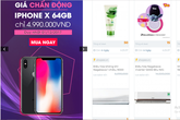 Có thể mua Iphone X giá 5 triệu đồng vào ngày mua sắm trực tuyến Có thể mua Iphone X giá 5 triệu đồng vào ngày mua sắm trực tuyến