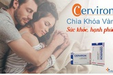 Cerviron - Liệu pháp mới trong điều trị viêm phụ khoa và làm hồng vùng kín Cerviron - Liệu pháp mới trong điều trị viêm phụ khoa và làm hồng vùng kín