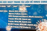 Hà Nội: Công an cảnh báo mã độc “núp bóng” tài liệu về COVID-19 Hà Nội: Công an cảnh báo mã độc “núp bóng” tài liệu về COVID-19