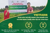 Trung tâm dược liệu Vietfarm: Điểm sáng về nuôi trồng và phát triển dược liệu sạch Trung tâm dược liệu Vietfarm: Điểm sáng về nuôi trồng và phát triển dược liệu sạch