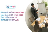 Timviec.com.vn chia sẻ lời khuyên tìm việc làm hiệu quả Timviec.com.vn chia sẻ lời khuyên tìm việc làm hiệu quả