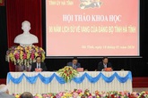 Hội thảo khoa học '90 năm lịch sử vẻ vang của Đảng bộ tỉnh Hà Tĩnh' Hội thảo khoa học '90 năm lịch sử vẻ vang của Đảng bộ tỉnh Hà Tĩnh'