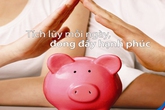 Cách tiết kiệm tiền thông minh, sinh lợi Cách tiết kiệm tiền thông minh, sinh lợi