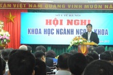 Hà Nội tổ chức Hội nghị khoa học ngành Ngoại khoa Hà Nội tổ chức Hội nghị khoa học ngành Ngoại khoa