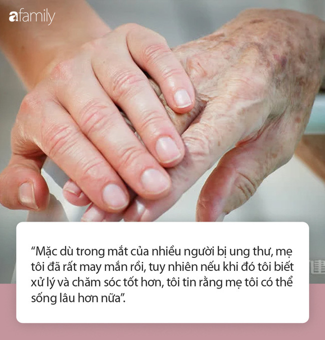 Mẹ tôi qua đời vì bệnh ung thư, có 3 việc này khiến tôi ân hận cả đời Mẹ Tôi Qua Đời Vì Bệnh Ung Thư, Có 3 Việc Này Khiến Tôi Ân Hận Cả Đời