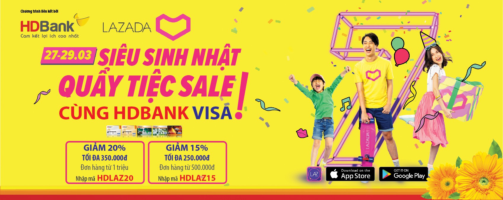 Dùng thẻ HDBank được ngay ưu đãi với sinh nhật 7 tuổi Lazada