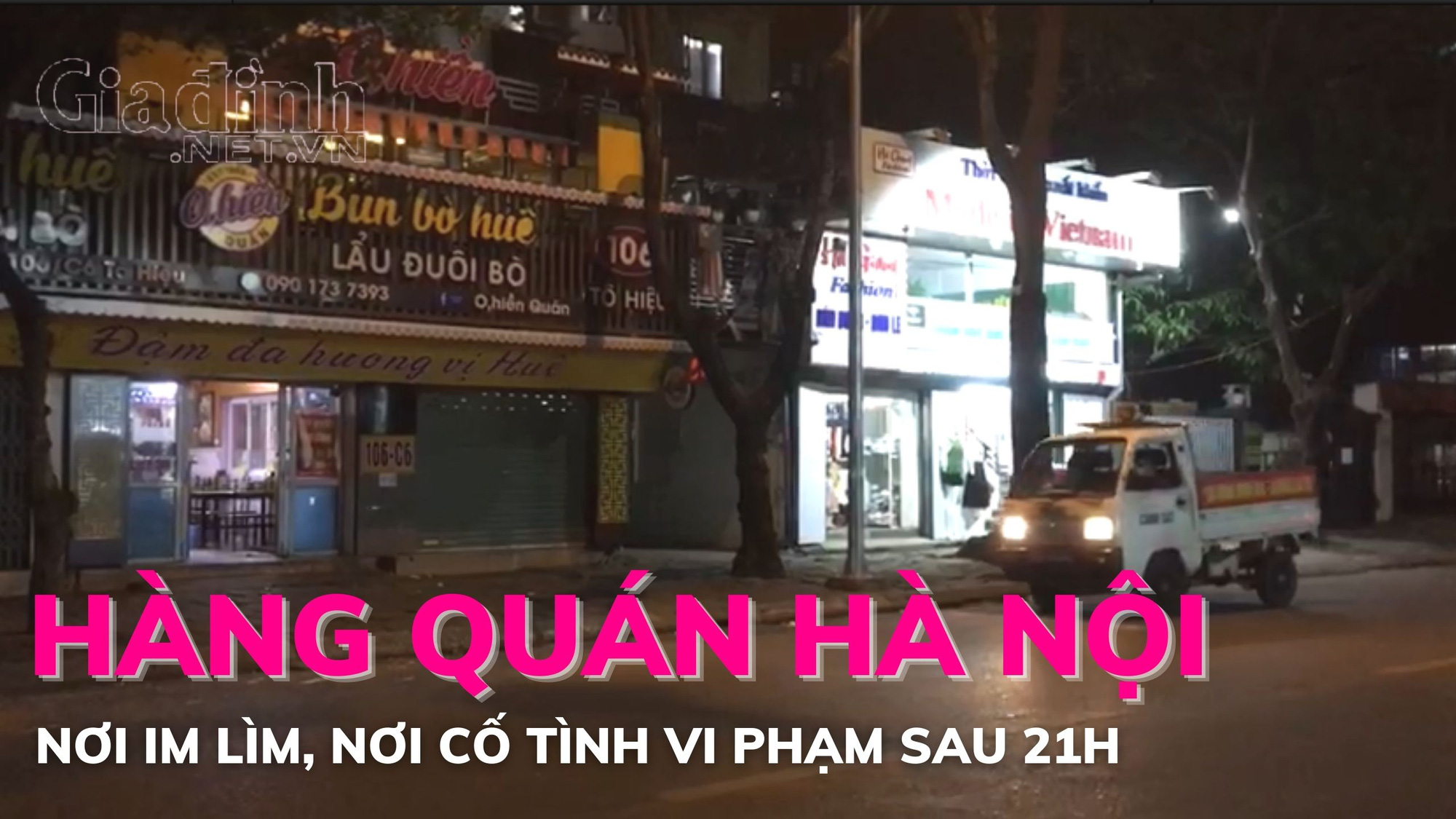 Hàng quán Hà Nội: Nơi tuân thủ quy định phòng chống dịch COVID-19, chỗ cố tình vi phạm sau 21h