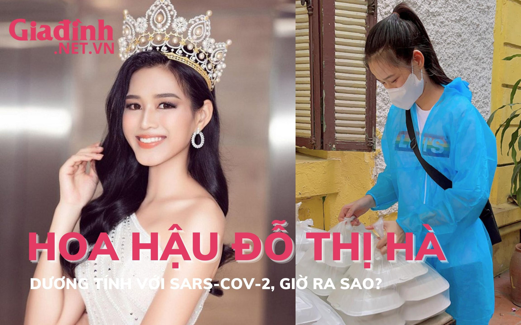 Hoa hậu Đỗ Thị Hà dương tính với SARS-CoV-2, giờ ra sao?