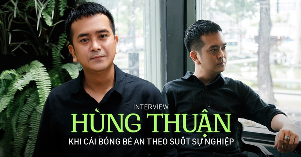 'Tôi rất ghét ai đó giới thiệu Hùng Thuận mà kèm theo sau là bé An Đất Phương Nam'
