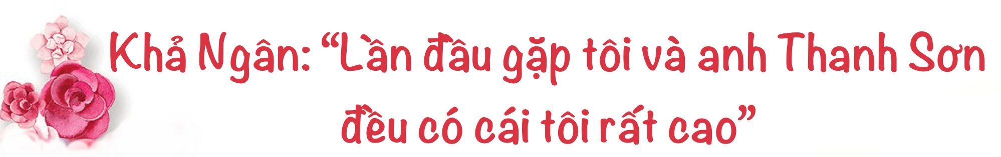 Khả Ngân dốc lòng kể hết tin đồn tình cảm với Thanh Sơn - Ảnh 1.