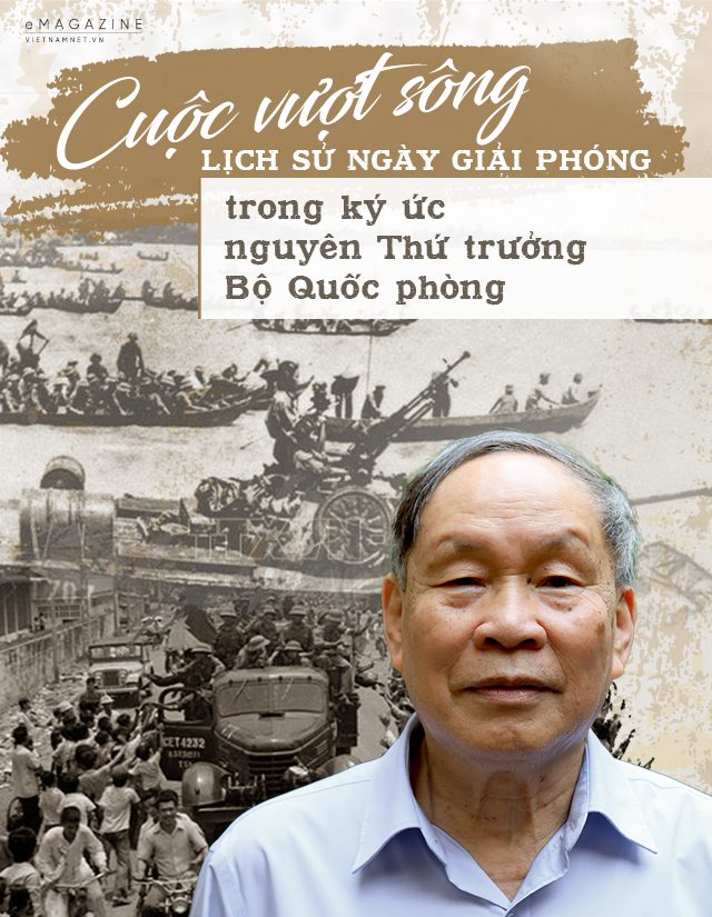 Cuộc vượt sông lịch sử ngày giải phóng miền Nam 30/4/1975 trong ký ức nguyên Thứ trưởng Bộ Quốc phòng - Ảnh 1. Cuộc vượt sông lịch sử ngày giải phóng miền Nam 30/4/1975 trong ký ức nguyên Thứ trưởng Bộ Quốc phòng - Ảnh 1.